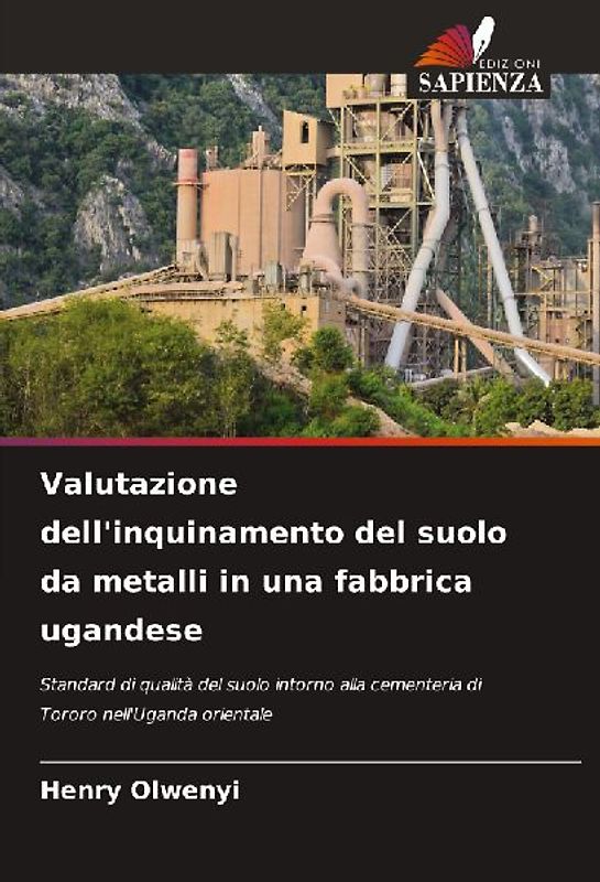 Valutazione dell'inquinamento del suolo da metalli in una fabbrica ugandese