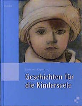 Geschichten für die Kinderseele