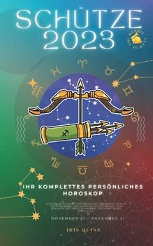 Ihr komplettes persönliches Horoskop Schütze 2023: Monatliche astrologische Vorhersage Vorhersage Lesungen von jedem Zodiac Astrologie Sonne ... Karriere, Gesundheit, Reisen, Spiritualität.