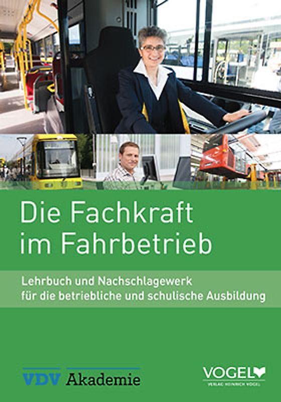 Die Fachkraft im Fahrbetrieb