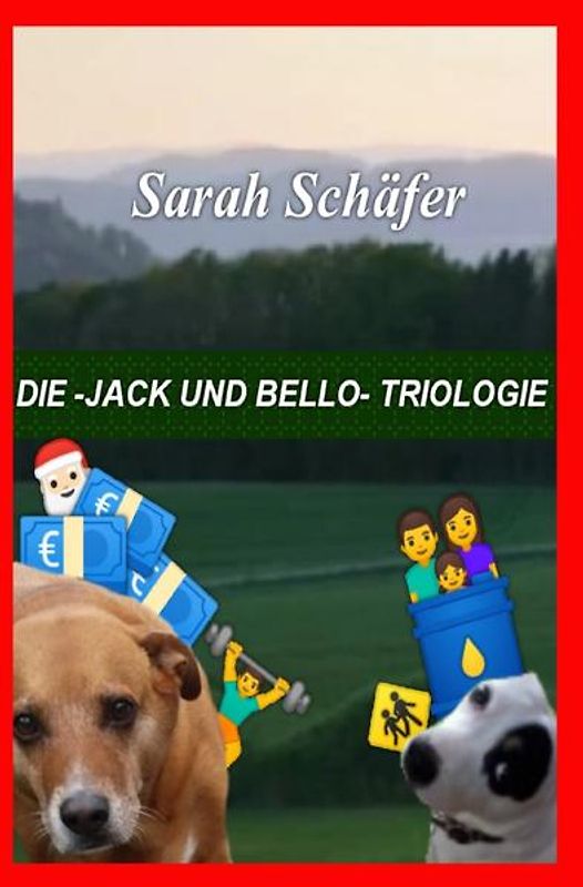 die -Jack und Bello- Triologie