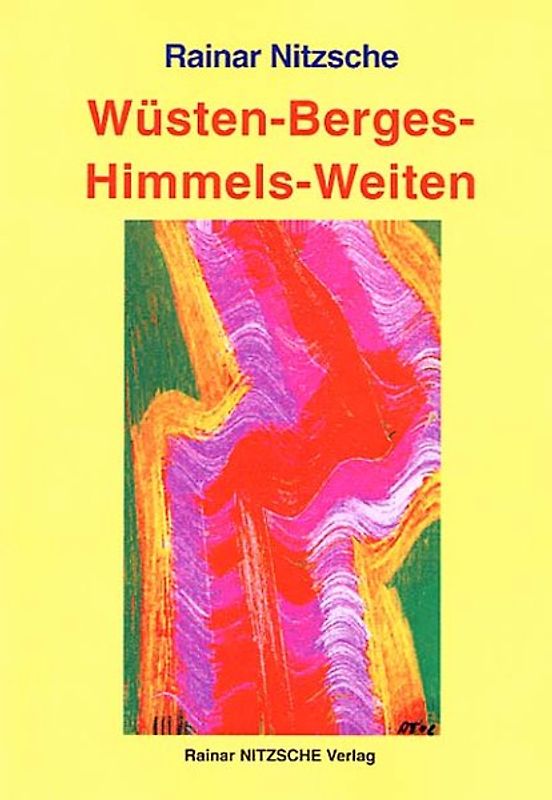 Wüsten-Berges-Himmels-Weiten