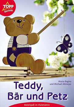 Teddy, Bär und Petz