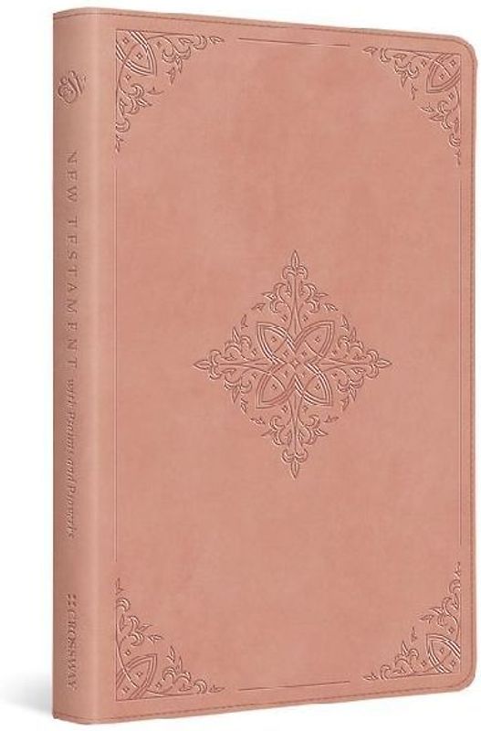 ESV New Testament with Psalms and Proverbs (Trutone, Blush Rose, Fleur-De-Lis Design)