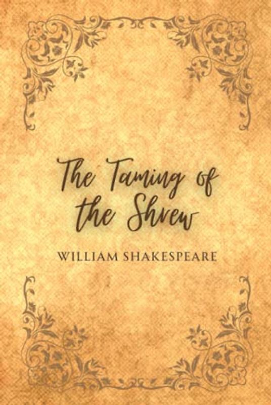 The Taming of the Shrew