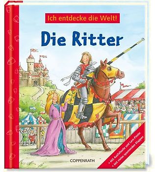 Ich entdecke die Welt! Die Ritter