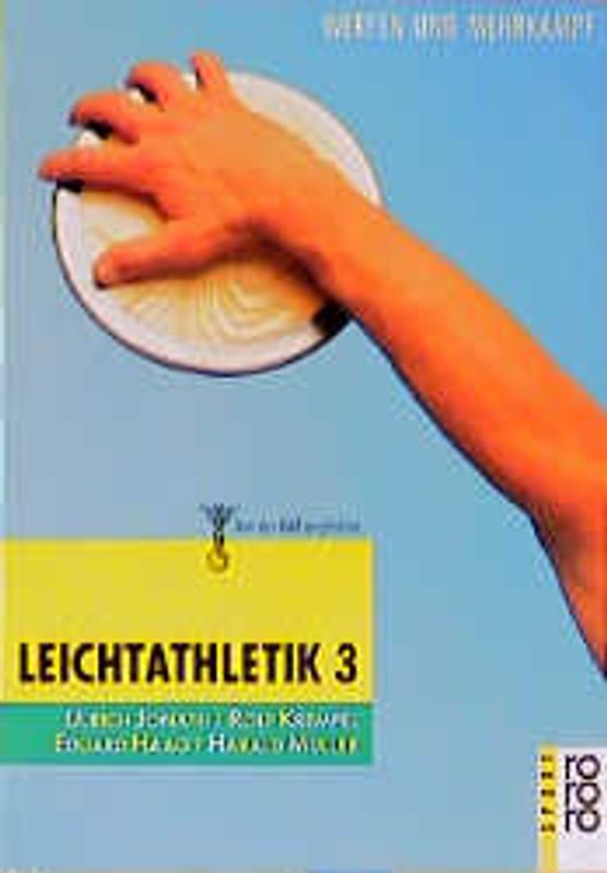 Leichtathletik 3. Werfen und Mehrkampf