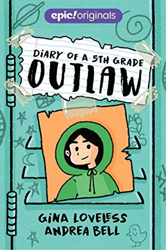 Diary of a 5th Grade Outlaw (Diary of a 5th Grade Outlaw, 1, Band 1)