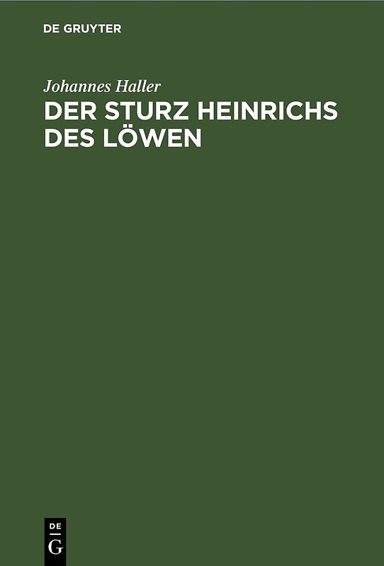 Der Sturz Heinrichs des Löwen