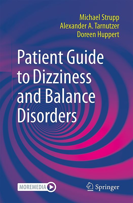 Patient Guide to Dizziness and Balance Disorders