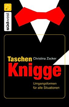 Taschen-Knigge. Umgangsformen für alle Situationen