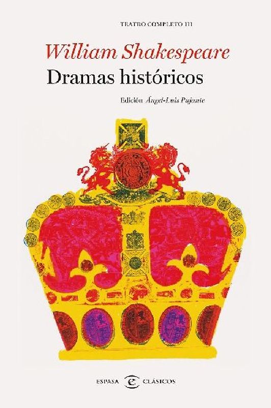 Dramas históricos : teatro completo de William Shakespeare III