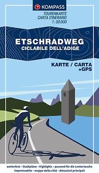 KOMPASS Fahrrad-Tourenkarte Etschradweg – Ciclabile dell'Adige 1:50.000