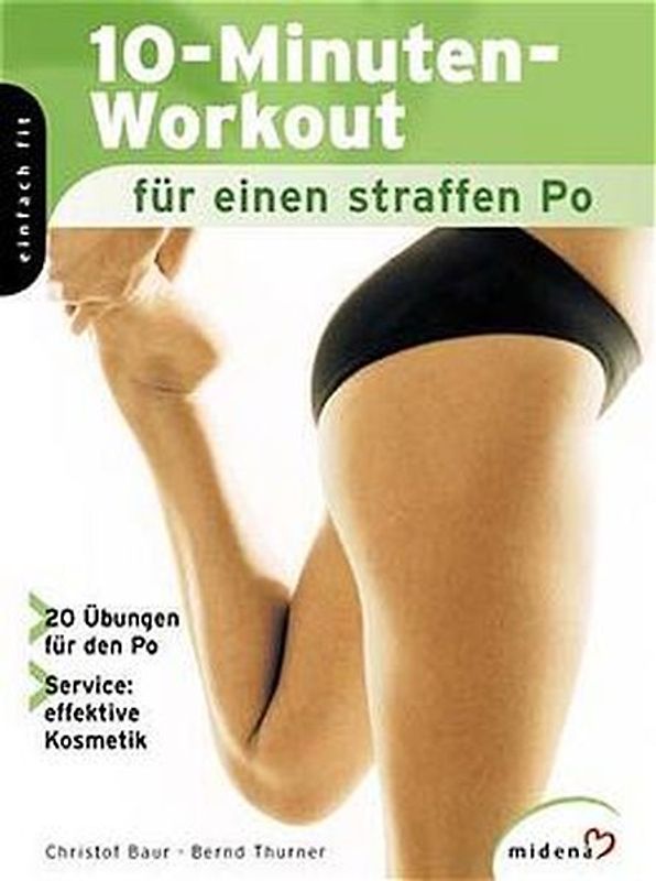 10-Minuten-Workout für einen straffen Po. 20 Übungen für den Po. Service: effektive Kosmetik