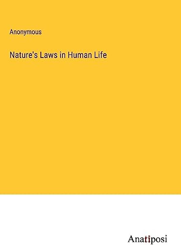 Nature's Laws in Human Life