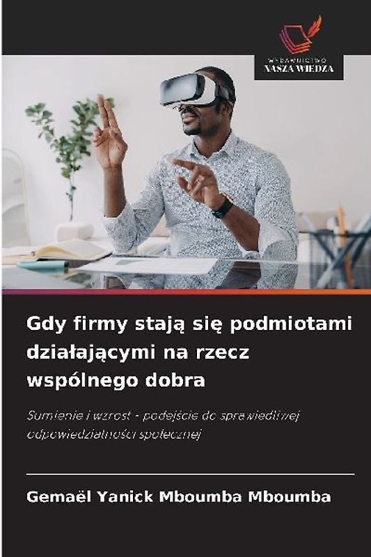 Gdy firmy staj¿ si¿ podmiotami dzia¿aj¿cymi na rzecz wspólnego dobra