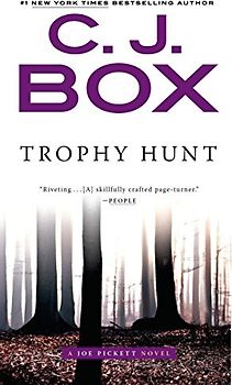 Trophy Hunt (A Joe Pickett Novel, Band 4)