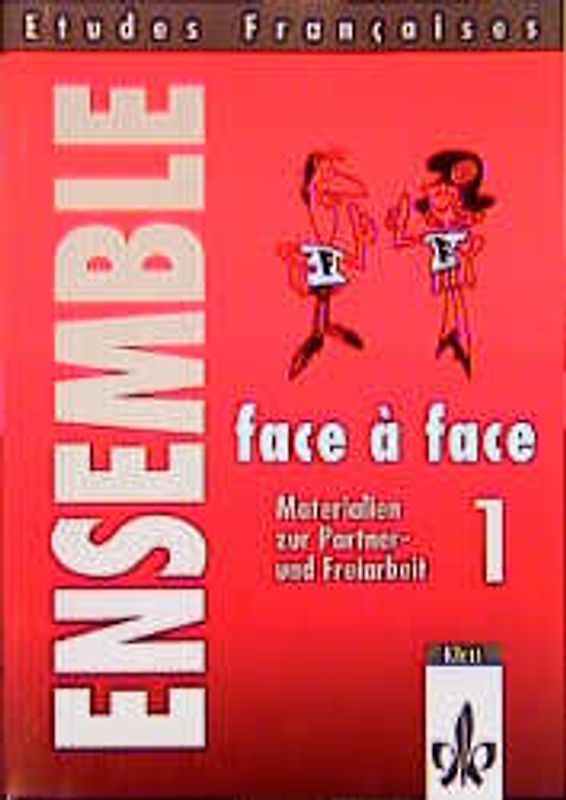 Etudes Françaises - Ensemble. face à face