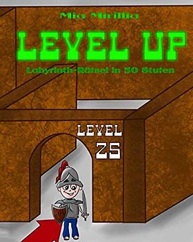 Level Up: Labyrinth-Rätsel in 50 Stufen