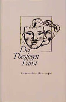 Des Theologen Faust