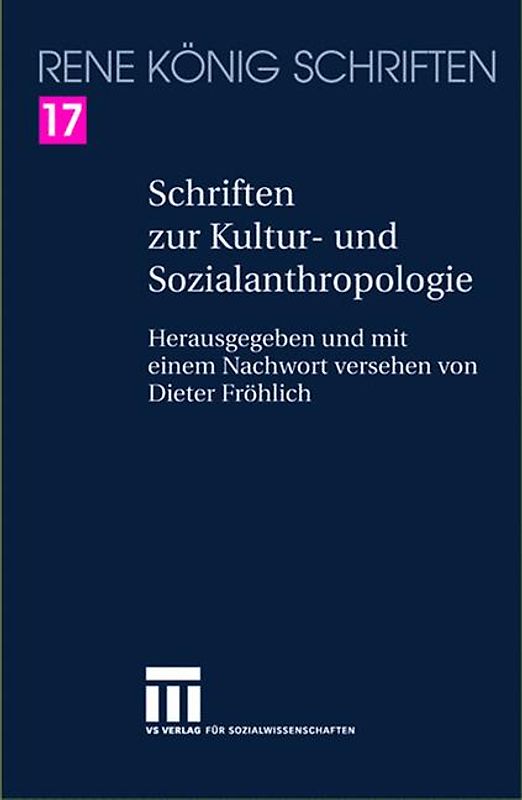 Schriften zur Kultur- und Sozialanthropologie