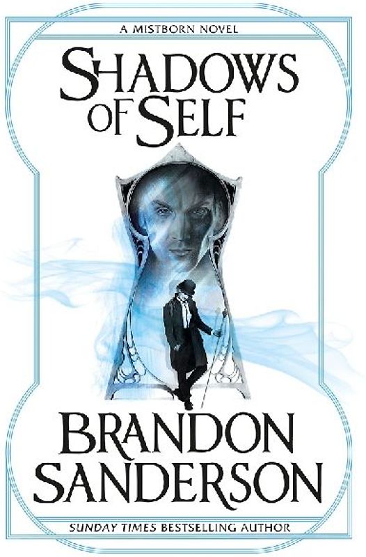 Shadows of Self (Mistborn) - Sanderson, Brandon