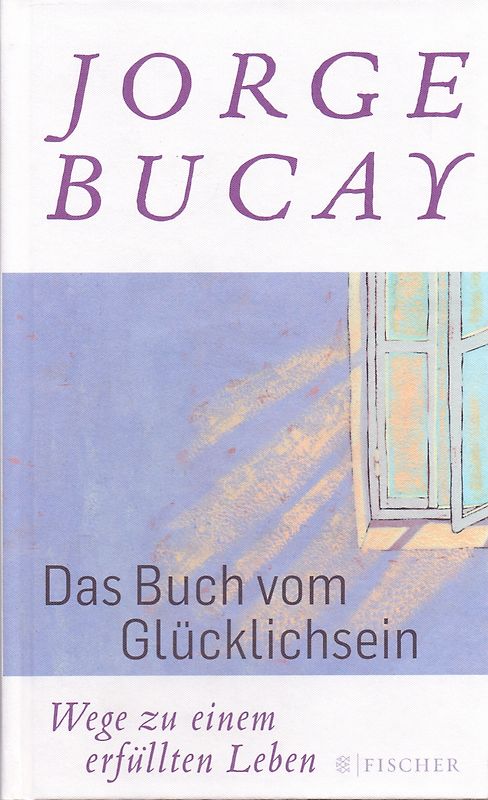 Das Buch vom Glücklichsein