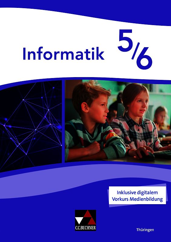 Medienbildung und Informatik Thüringen 5/6