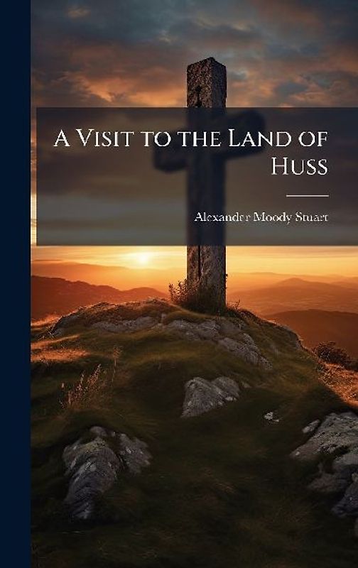 A Visit to the Land of Huss