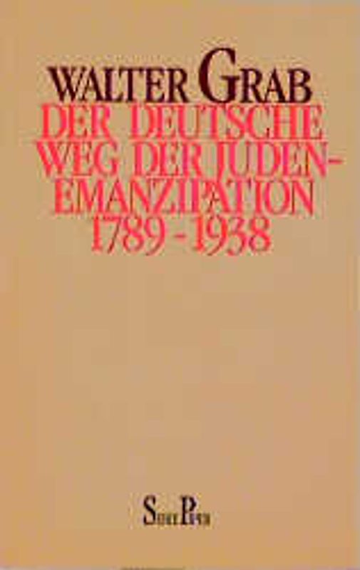 Der deutsche Weg der Judenemanzipation 1789-1938