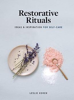 Restorative Rituals