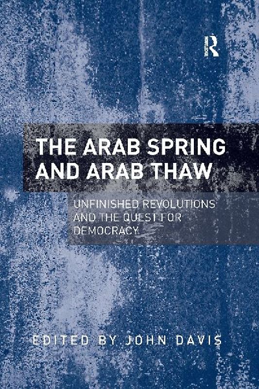 The Arab Spring and Arab Thaw
