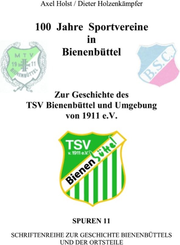 100 Jahre Sportvereine in Bienenbüttel