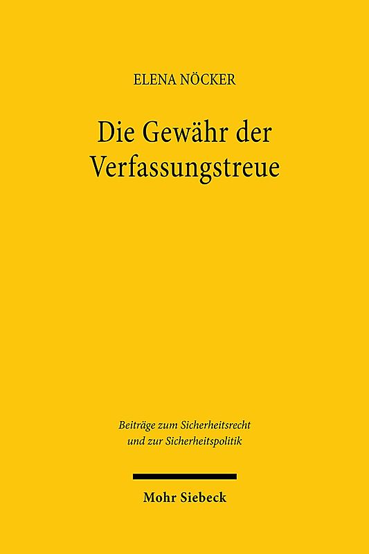 Die Gewähr der Verfassungstreue