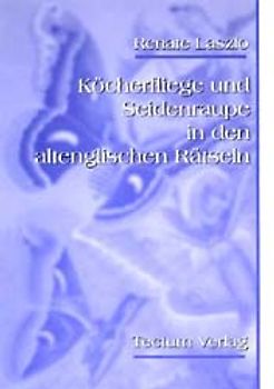 Köcherfliege und Seidenraupe in den altenglischen Rätseln
