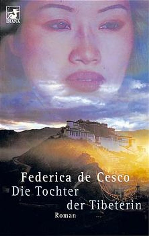 Die Tochter der Tibeterin. Roman
