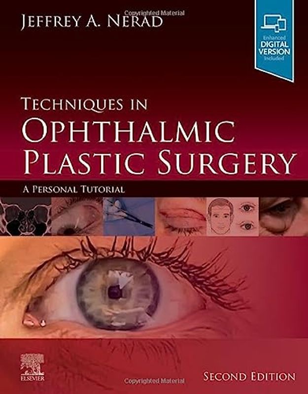 Techniques in Ophthalmic Plastic Surgery