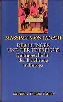 Der Hunger und der Überfluß