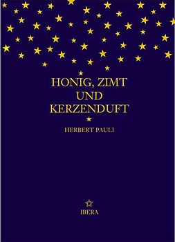 Honig, Zimt und Kerzenduft