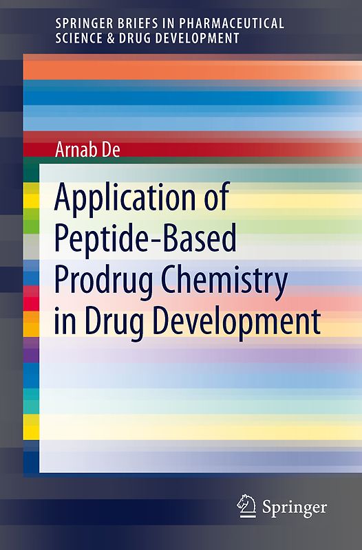 Application of Peptide-Based Prodrug Chemistry in Drug Development