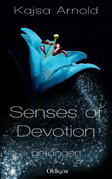 Senses of Devotion 1 - gefangen