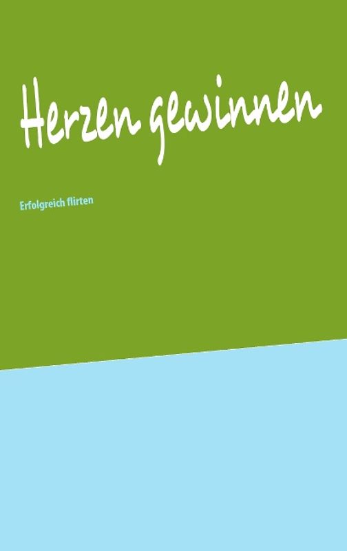 Herzen gewinnen