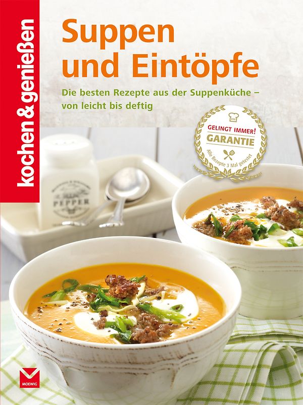 kochen & genießen Suppen und Eintöpfe