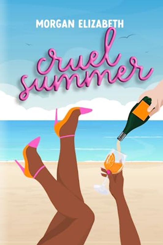 Cruel Summer: A Mean Girls Inspired Revenge Romance (Season of Revenge Series, Band 2)