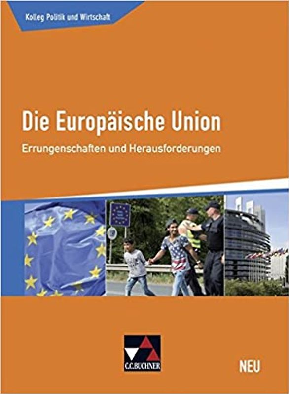 Kolleg Politik und Wirtschaft - neu / Die Europäische Union - neu
