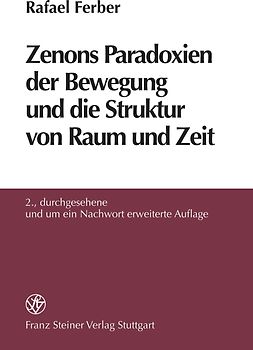 Zenons Paradoxien der Bewegung und die Struktur von Raum und Zeit