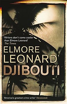 Djibouti - Elmore Leonard