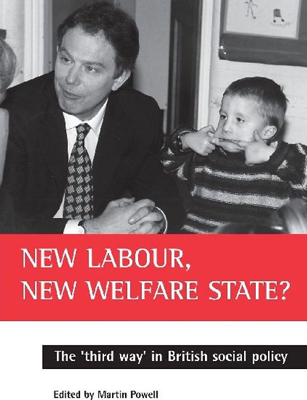 New Labour, new welfare state?