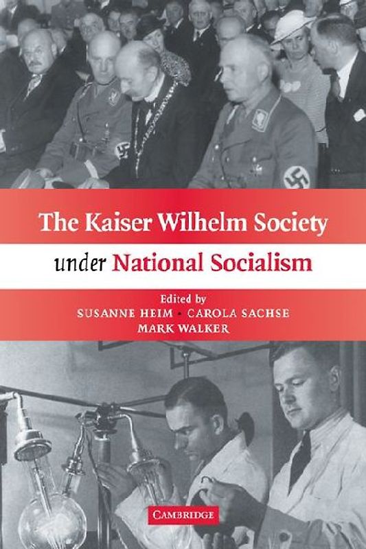 The Kaiser Wilhelm Society Under National Socialism