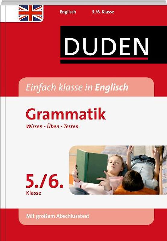 Einfach klasse in Englisch – Englische Grammatik 5./6. Klasse